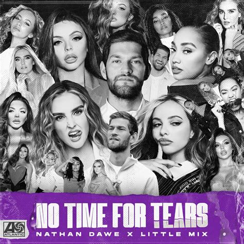 Nathan Dawe And Little Mix Release The Video For No Time For Tears