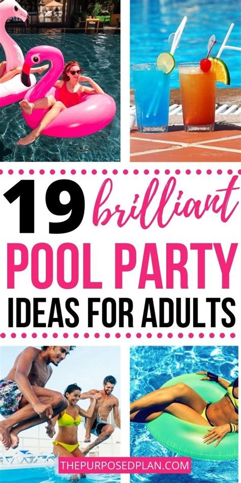 19 Fun Pool Party Ideas For Adults Pool Party Activities Pool Party Fun Backyard Pool Parties