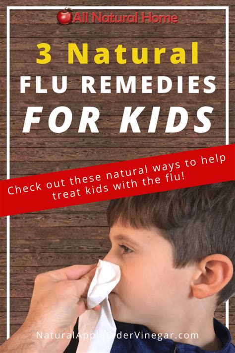 3 Natural Flu Remedies For Kids That Work All Natural Home