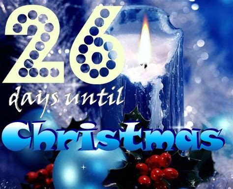 Is may 26, 2021 your anniversary date? 26 Days Until Christmas Pictures, Photos, and Images for ...