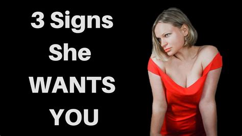 Signs Of Sexual Attraction She Wants You Youtube
