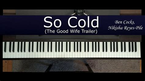 Ben Cocks So Cold Piano Cover Sheet Music Chords Chordify