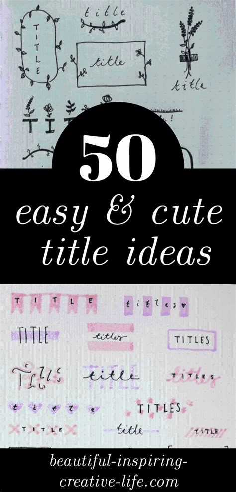 50 Easy And Cute Title Ideas For Your Bullet Journal No Hand Lettering