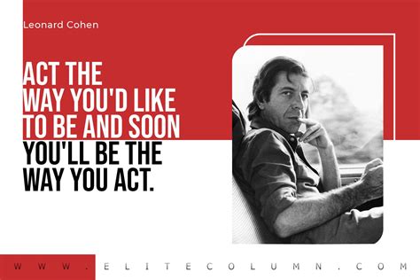 40 Leonard Cohen Quotes That Will Motivate You 2023 Elitecolumn