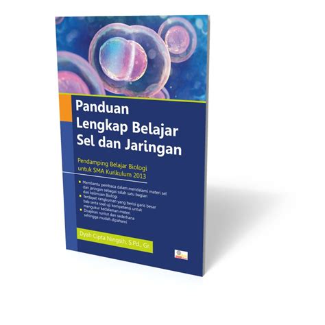 Jual Buku Panduan Lengkap Belajar Sel Dan Jaringan Pendamping Belajar Biologi Untuk Sma