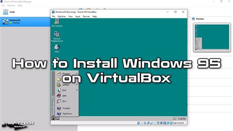 How To Install Windows 95 On Virtualbox Sysnettech Solutions Youtube