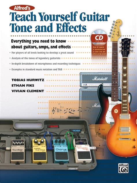 Alfreds Teach Yourself Guitar Tone And Effects Guitar Book And Cd