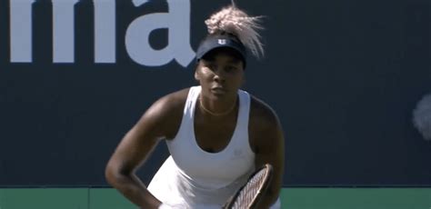 Venus Williams Plays First Match Since Early January Loses To 17 Year