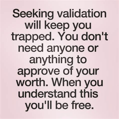 Seeking Validation Will Keep You Trapped Pictures Photos And Images