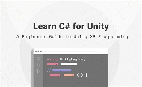 Learn C For Unity — Beginners Guide To Unity Xr Programming