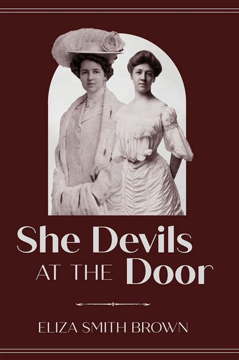 she devils at the door brown
