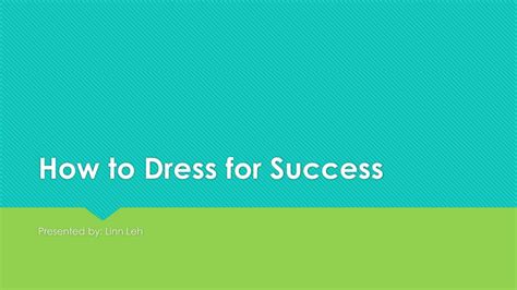 Ppt How To Dress For Success Powerpoint Presentation Free Download