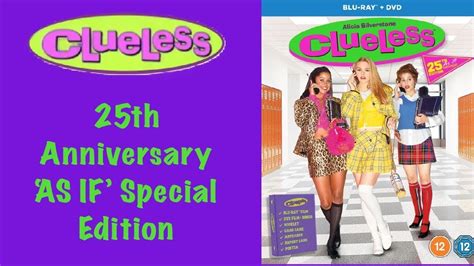 Clueless 25th Anniversary ‘as If Special Edition Blu Ray Unboxing Youtube