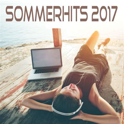 Sommerhits 2017 Album By Partyhits Spotify