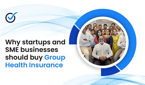 Why Group Health Insurance Is A Must For Startups And Smes