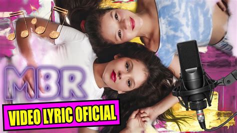 🎤 Mbr Video Lyric Oficial Nueva CanciÓn De Karina Y Marina Proyecto