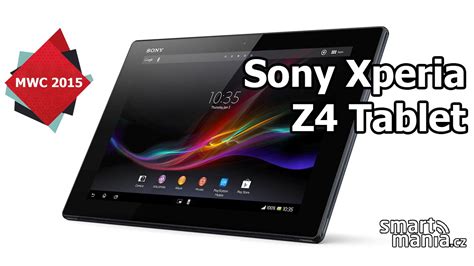 Sony Xperia Z4 Tablet První Dojmy Z Mwc 2015 Youtube