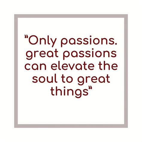 120 Inspiring Quotes On Passion Quotecc