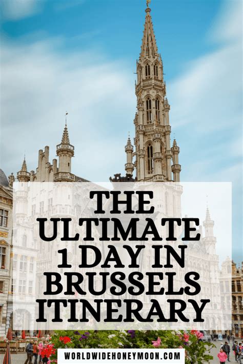 one day in brussels the perfect brussels itinerary that ll make you want to visit asap