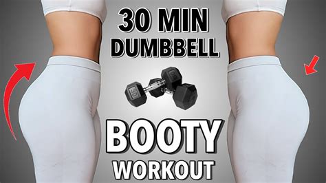 30 Min Dumbbell Glute Workout Grow Your Booty At Home Best Booty