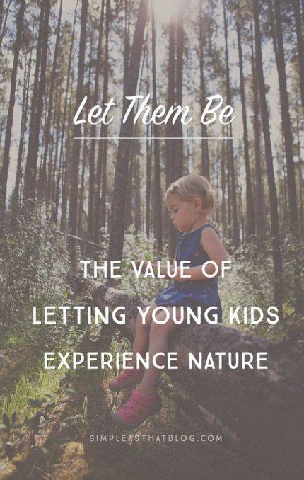 Quotes Adventure Kids Life 43 Ideas Nature Kids Kids Adventure
