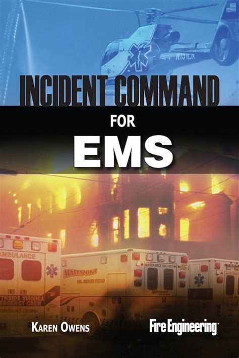 Fire Engineering Books Incident Command For Ems Incident Command