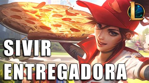 Sivir Entregadora De Pizza League Of Legends Completo Youtube