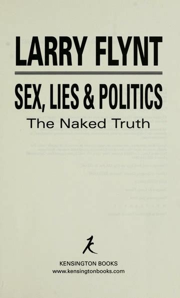Sex Lies And Politics The Naked Truth Flynt Larry Free Download Borrow And Streaming