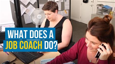 What Does A Job Coach Do Youtube