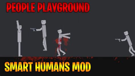 People Playground Smart Humans People Playground Gameplay With Mods