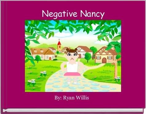 Negative Nancy Free Stories Online Create Books For Kids Storyjumper