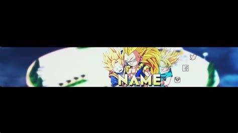 While the minimum banner size which can be uploaded should have the following dimensions: FREE TEMPLATE BANNER DBZ #8 : GOTENKS SSJ3 ! - YouTube