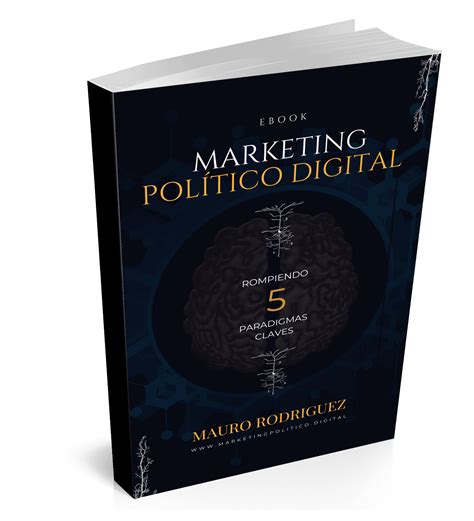 Libro PDF Rompiendo 5 Paradigmas Claves del Marketing Político Digital