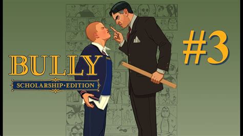 Bully Scholarship Edition Lets Play Fr Episode 3 Là Pour Aider