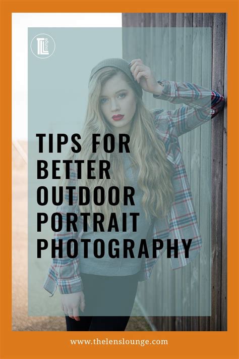 Outdoor Portrait Photography Tips For Better Photos Artofit