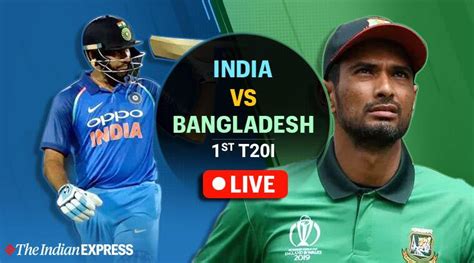 India Vs Bangladesh 1st T20 Live Score Ind Vs Ban T20 Live Cricket