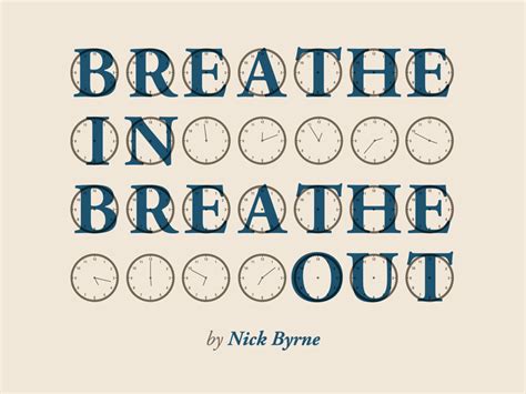Breathe In Breathe Out By Nick Byrne On Dribbble