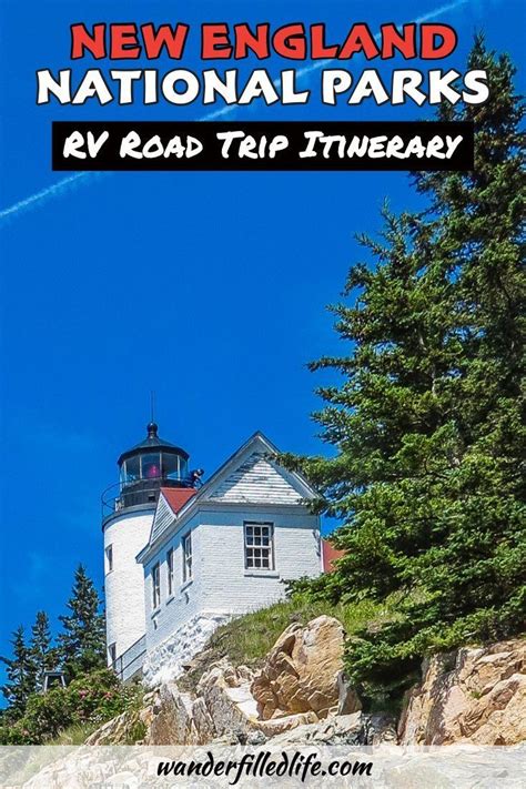 New England National Parks Road Trip Itinerary Our Wander Filled Life