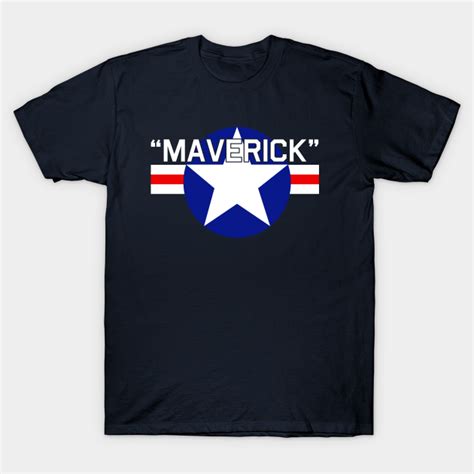 Maverick Top Gun T Shirt Teepublic