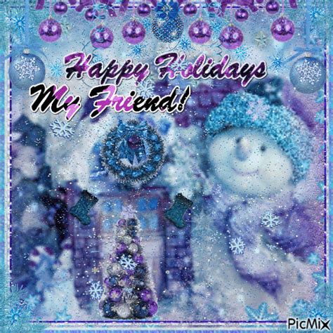 #bee writes #patater #speedwrite #happy holidays friends #check please. Happy Holidays My Friend Pictures, Photos, and Images for ...