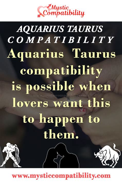 Aquarius And Taurus Compatibility Taurus Compatibility Taurus And