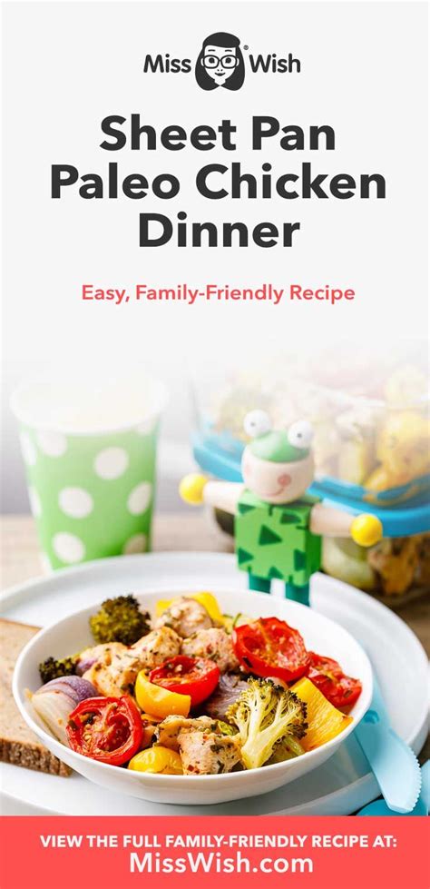 Family-Friendly Sheet Pan Paleo Chicken Dinner (Easy ...