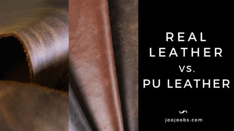 Pu Leather Vs Real Leather Whats The Difference Joojoobs