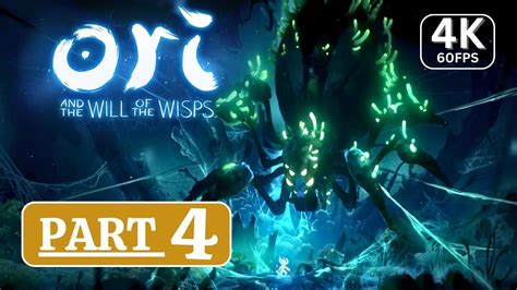 Ori And The Will Of The Wisps Gameplay Walkthrough Part 4 No