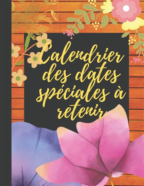 Buy Calendrier Des Dates Spéciales à Retenir Rappel Du Calendrier