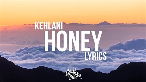 Original lyrics of this is home song by cavetown. Kehlani - Honey Lyrics - YouTube