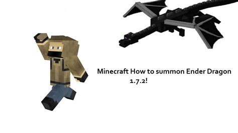 Minecraft How To Summon Ender Dragon In 172 Youtube
