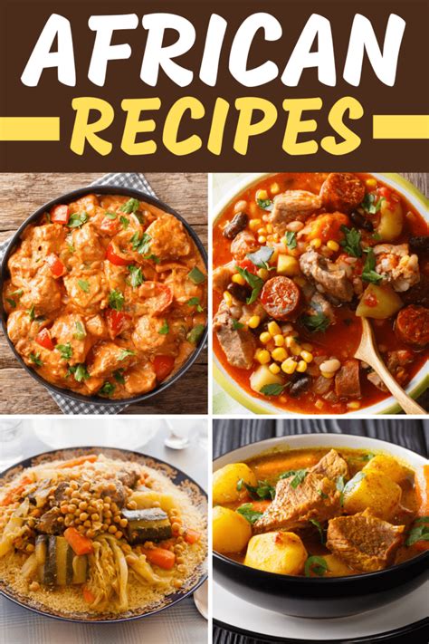 20 African Recipes To Try At Home Insanely Good
