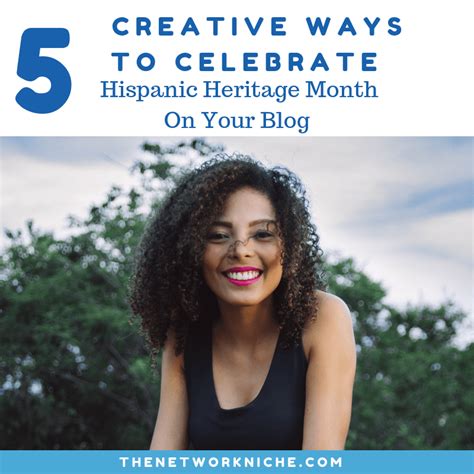 5 Creative Ways To Celebrate Hispanic Heritage Month On Your Blog