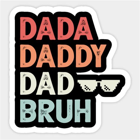 Retro Dada Daddy Dad Bruh Funny Vintage Fathers Day Funny Fathers